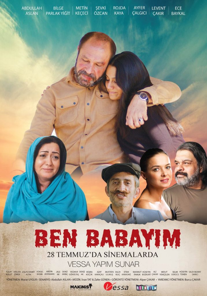 “Ben Babayım Sinema Filmi Doğunun ve Güneydoğunun Dramatik Hikayesi”
