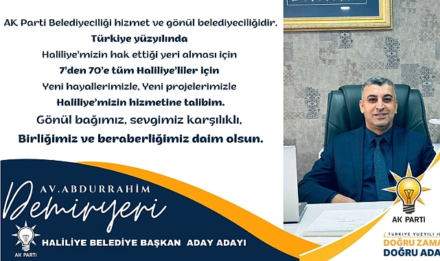 Abdurrahim Demiryeri Haliliye İçin Aday Adayı Oldum