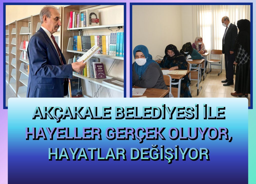 AKÇAKALE BELEDİYESİ İLE HAYELLER GERÇEK OLUYOR HAYATLAR DEĞİŞİYOR
