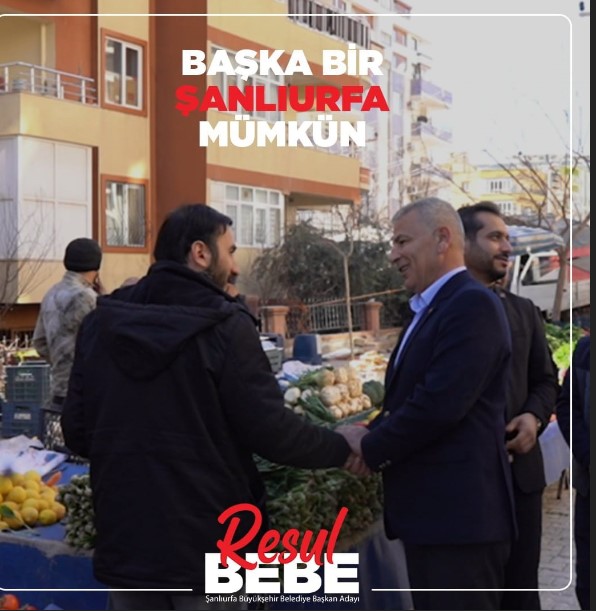 Şanlıurfa Büyükşehir Belediye Başkan Adayı Resul Bebe Karakörü Esnafını Ziyaret Etti