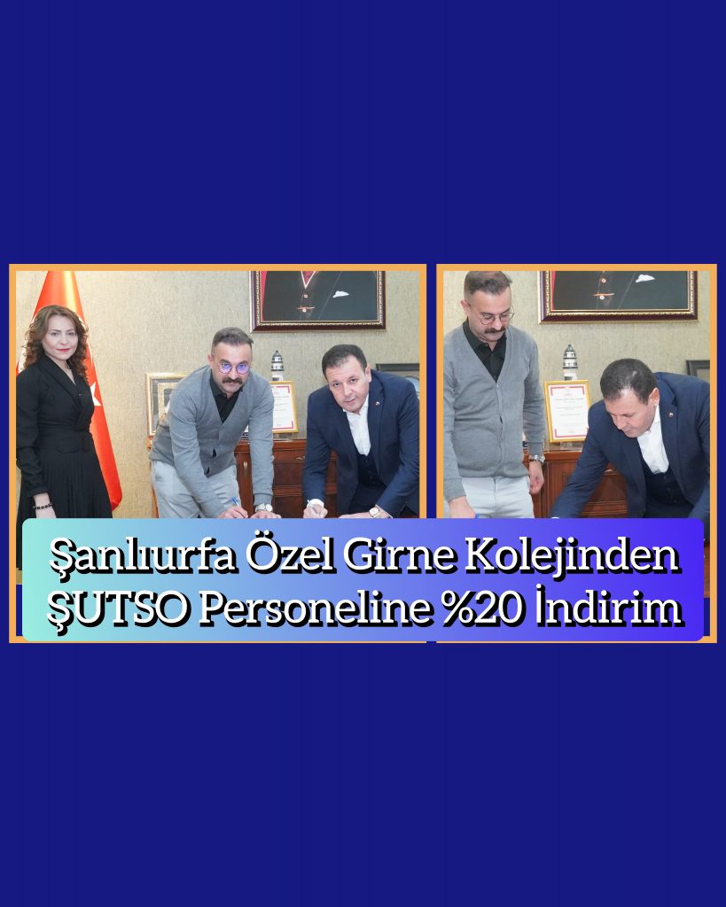 ŞUTSO PERSONELİNE ÖZEL ŞANLIURFA GİRNE KOLEJİNDEN %20 İNDİRİM