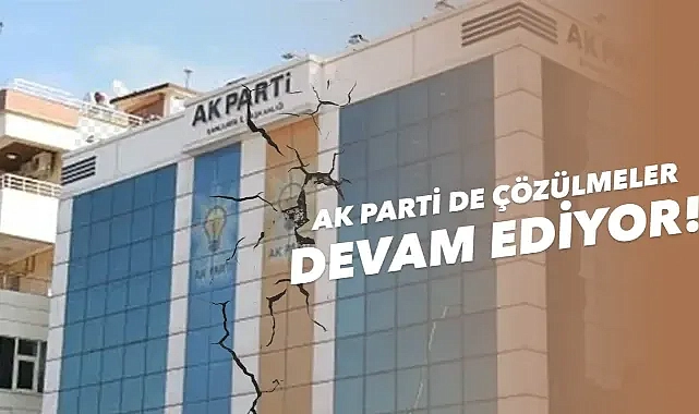 Şanlıurfa AK Parti’de istifa depremi devam ediyor