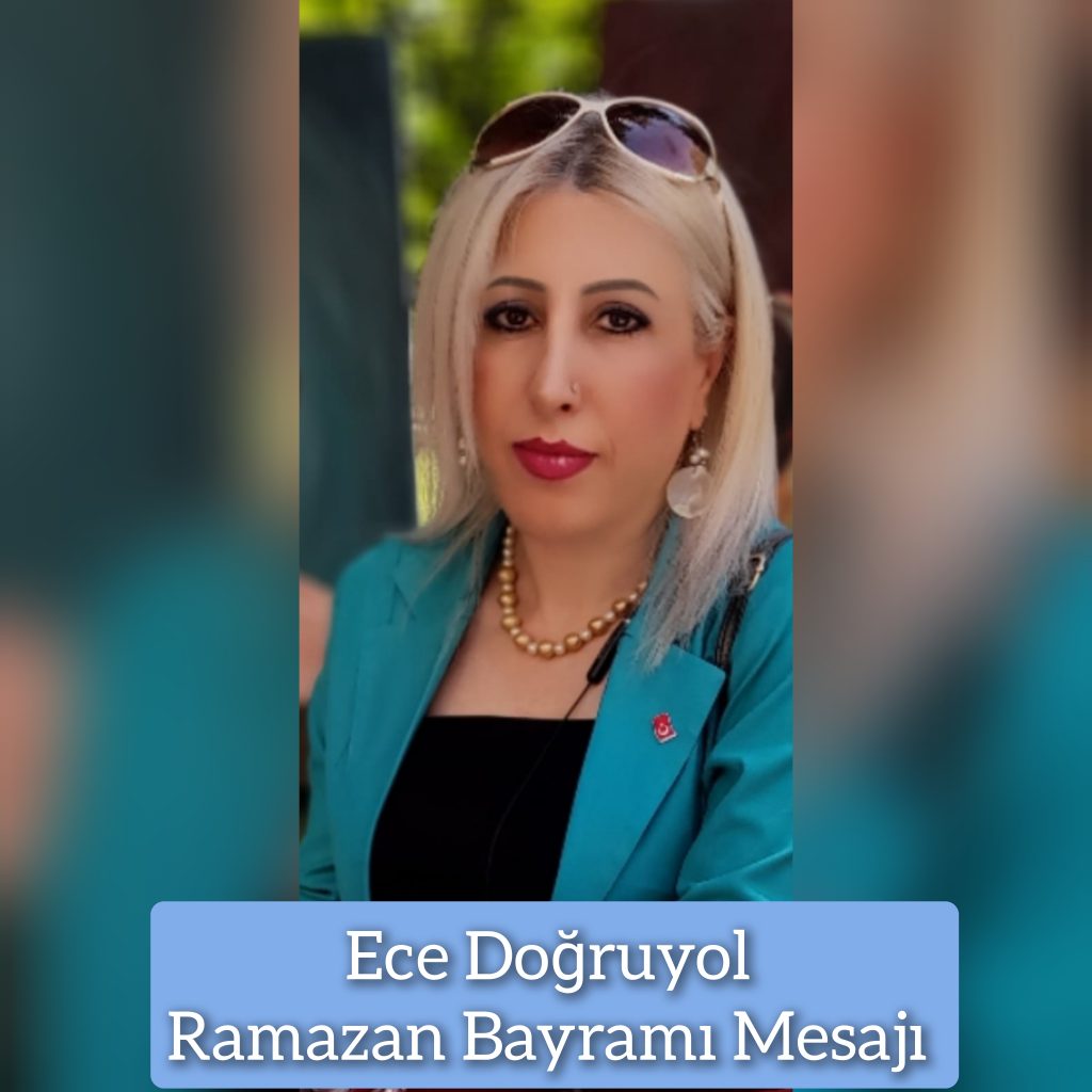 Ece Doğruyol”dan Ramazan Bayramı Mesajı