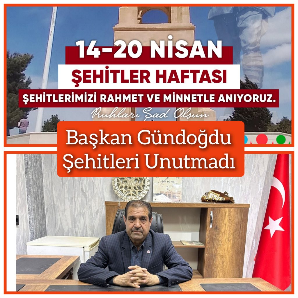 Başkan Gündoğdu Şehitler Haftası Nedeniyle Bir Mesaj Yayınladı