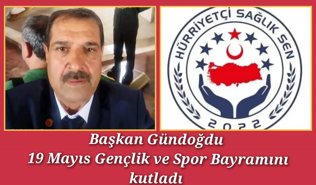 Başkan Gündoğdu 19 Mayıs Gençlik ve Spor Bayramı Mesajı