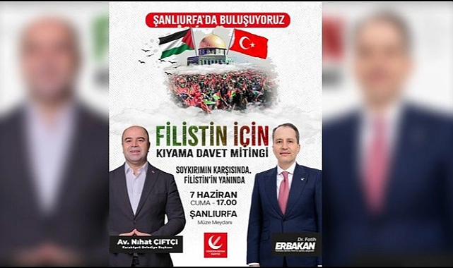 Başkan Nihat Çiftçi’den Filistin Mitingine Davet