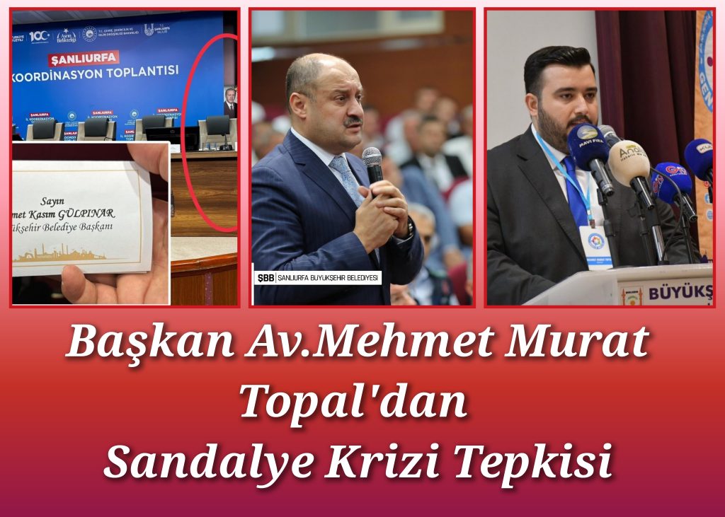 Başkan Av Mehmet Murat Topal”dan Sandalye Krizine Tepki