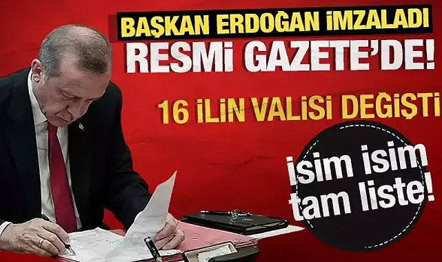 16 ilde vali değişti! Eski Urfa Valisi de atandı!