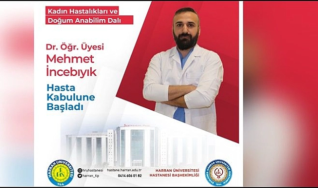 Harran Üniversitesi Hastanesi’nde Kadın Hastalıkları ve Doğum Anabilim Dalı’na Yeni Atama