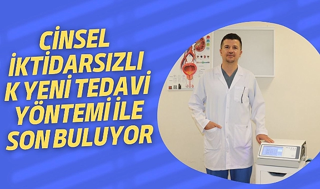 Cinsel İktidarsızlık Yeni Tedavi Yöntemi ile Son Buluyor