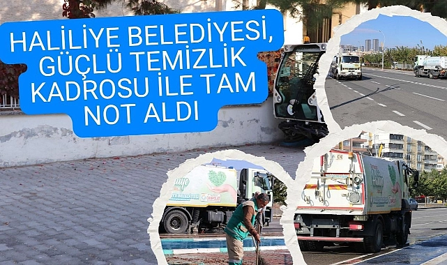 Haliliye Belediyesi, Güçlü Temizlik Kadrosu ile Tam Not Aldı