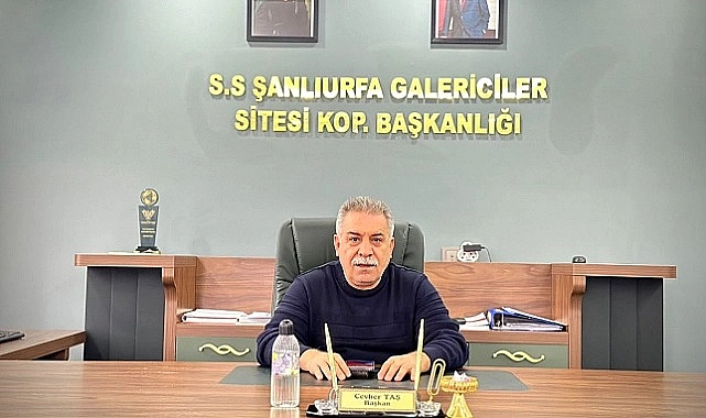 Şanlıurfa Yeni Galericiler Sitesi Kooperatif Başkanı Cevher Taş’tan Ramazan Bayramı Mesajı