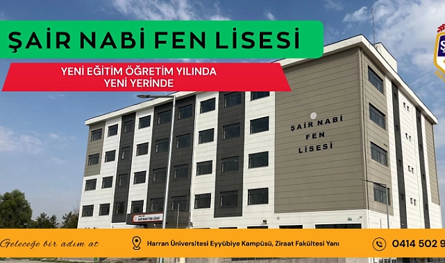 Şair Nabi Fen Lisesi Yeni Yerleşkesine Taşındı: Ulaşımda Kolaylık, Eğitimde Kalite