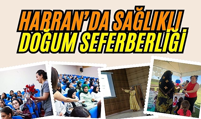 Harran’da 1-7 Ekim Normal Doğum Haftası Etkinliği Gerçekleştirildi