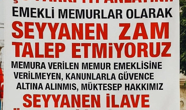 Emekli Memurlar Seyyanen Zam İstiyor