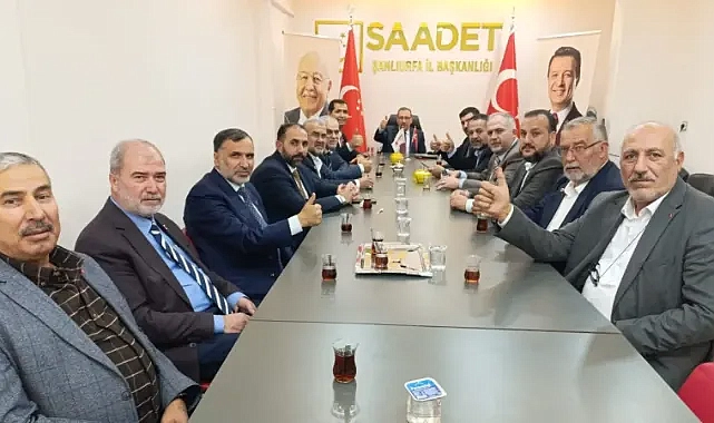 Saadet Partisi Urfa’da üst düzey toplantı yaptı!