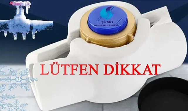 ŞUSKİ’den su sayaçları uyarısı!