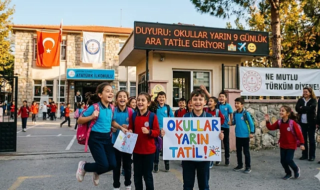 OKULLAR YARIN 9 GÜNLÜK ARA TATİLE GİRİYOR
