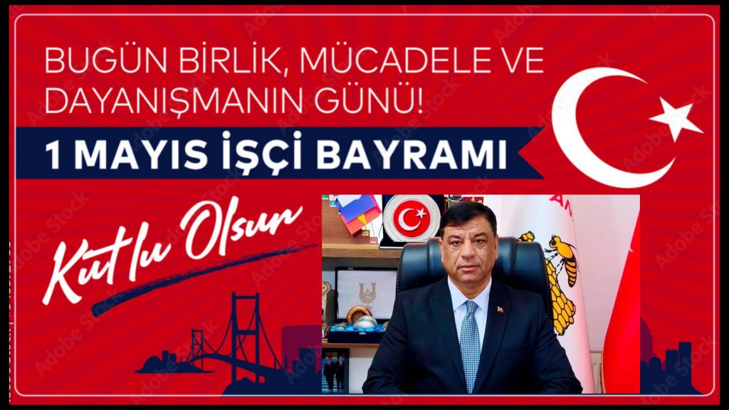 Başkan Halil Aslan’dan 1 Mayıs Mesajı