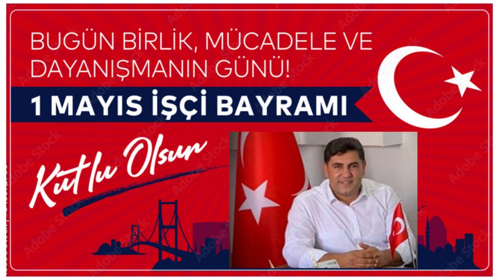İş İnsanı ve Kuyumcu Hasan Çakıcı’dan 1 Mayıs Mesajı