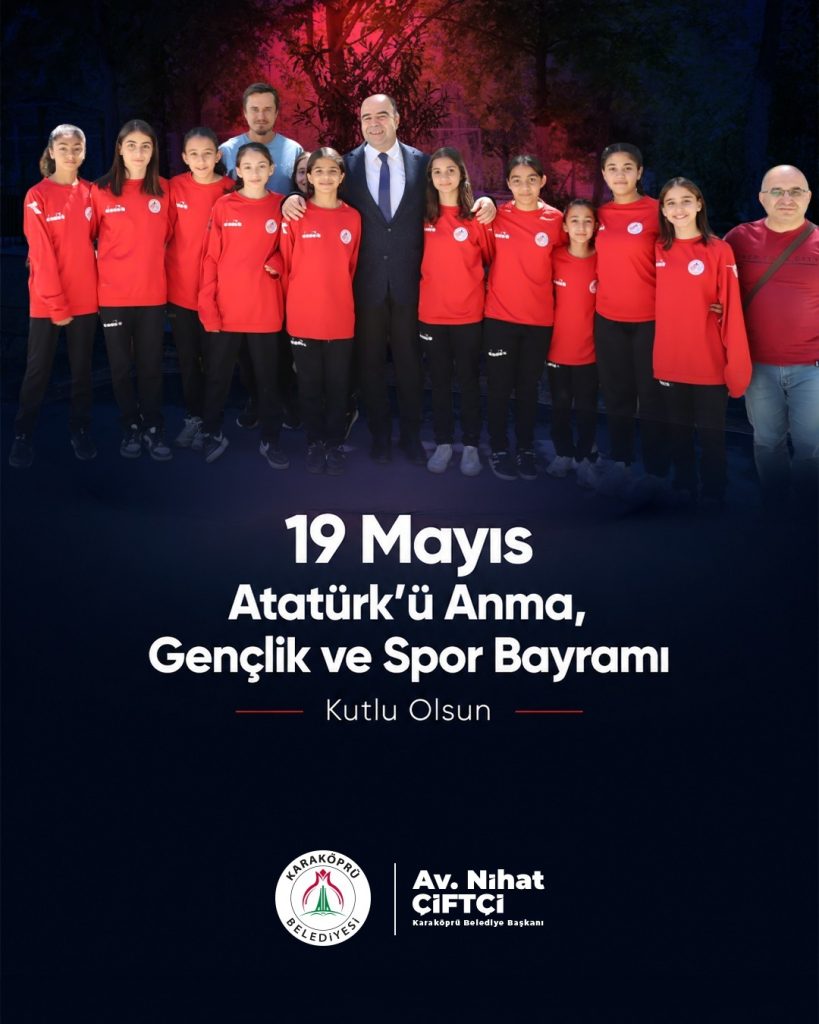 BAŞKAN NİHAT ÇİFTÇİ’DEN 19 MAYIS MESAJI