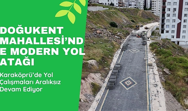 Karaköprü Belediyesinden Doğukent’te Yol Mesaisi