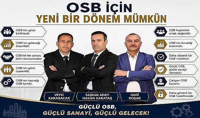 Besi OSB’de Değişim Zamanı: “Biz Koltuğa Değil, Geleceği İnşa Etmeye Talibiz!”