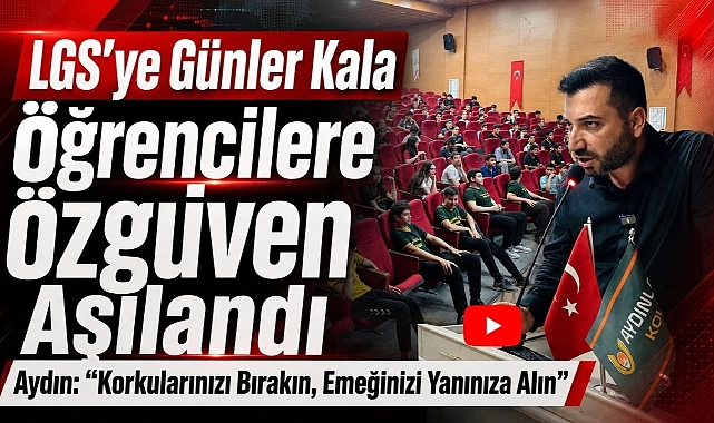 Said Fethi Aydın’dan LGS Adaylarına Moral Dolu Konuşma