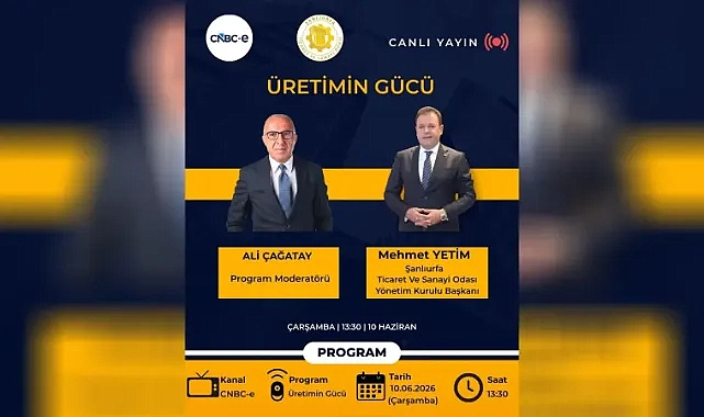 ŞUTSO Başkanı Yetim CNBC-e’de gündemi değerlendirecek