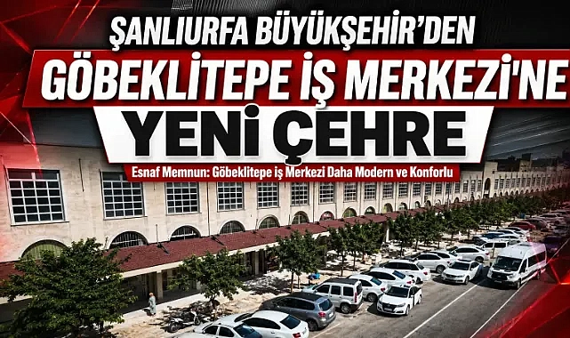Büyükşehir’den Göbeklitepe İş Merkezi’ne Estetik Dokunuş