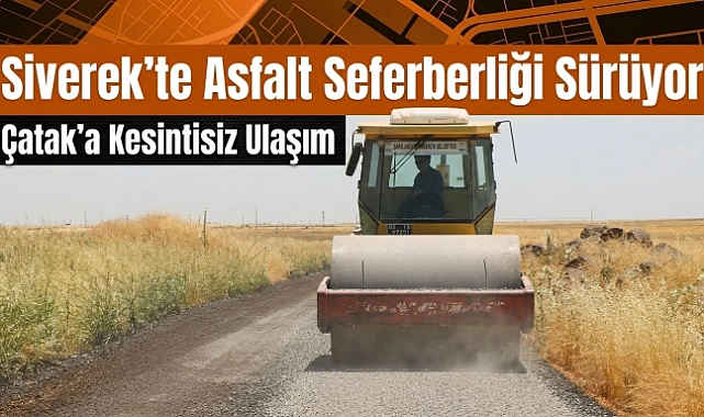 Büyükşehir’den Siverek Kırsalında 13 Kilometrelik Asfalt Atağı