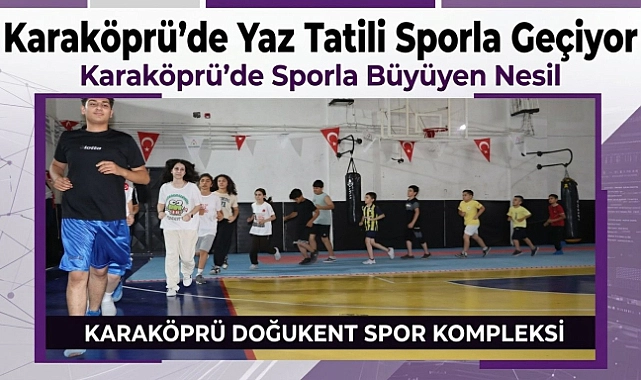 Karaköprü Doğukent Spor Kompleksi Genç Sporcuları Ağırlıyor