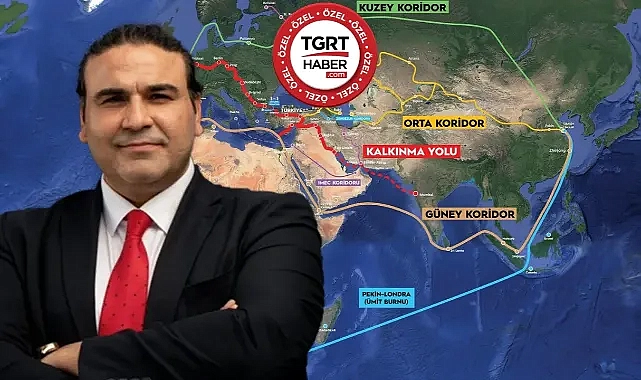 Kalkınma Yolu Projesi neden bu kadar kritik? Doç. Dr. Hasan Bardakçı, Türkiye’nin elindeki kozu açıkladı