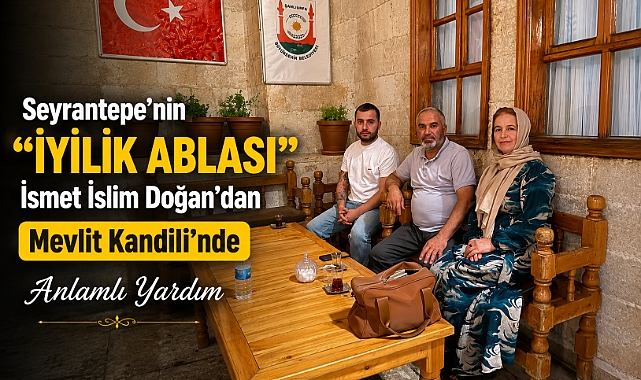 Seyrantepe’nin “İyilik Ablası” İsmet İslim Doğan’dan Mevlit Kandili’nde Anlamlı Yardım