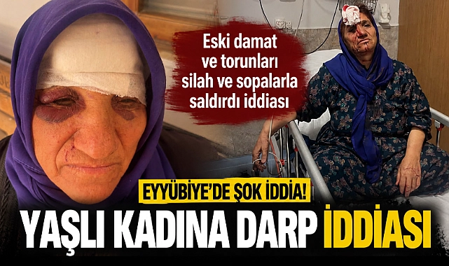 Yaşlı Kadına Eski Damat ve Torunlarından Darp İddiası: Silah ve Sopalarla Saldırı Suçlaması