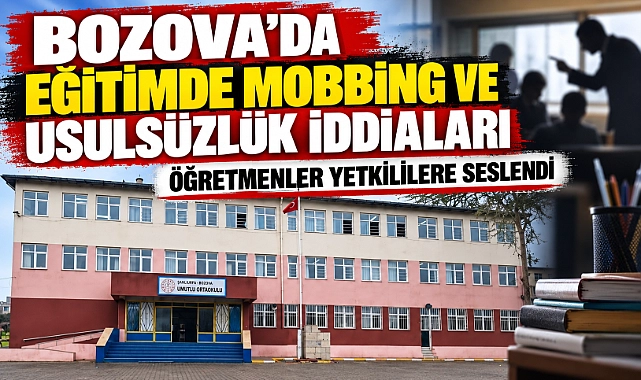 Bozova’da Okulda Mobbing ve Usulsüzlük İddiaları: Öğretmenler Yetkililere Seslendi
