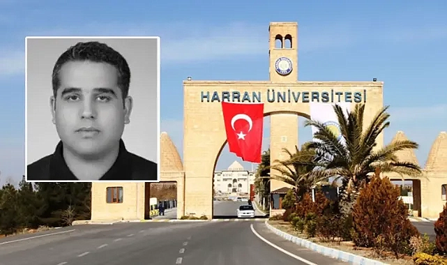 Harran Üniversitesi’nin acı günü!
