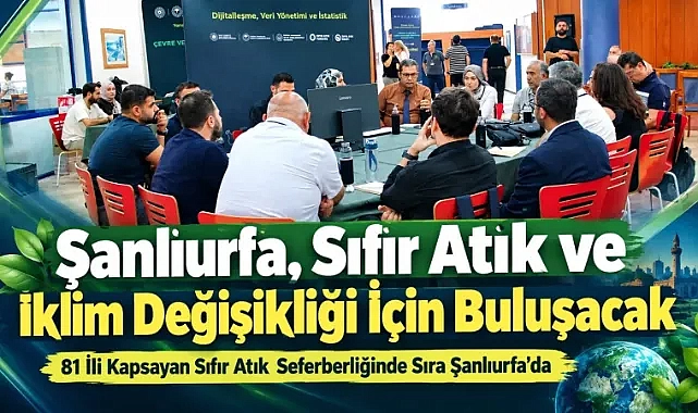 Şanlıurfa’da Sıfır Atık Çalıştayı Düzenlenecek