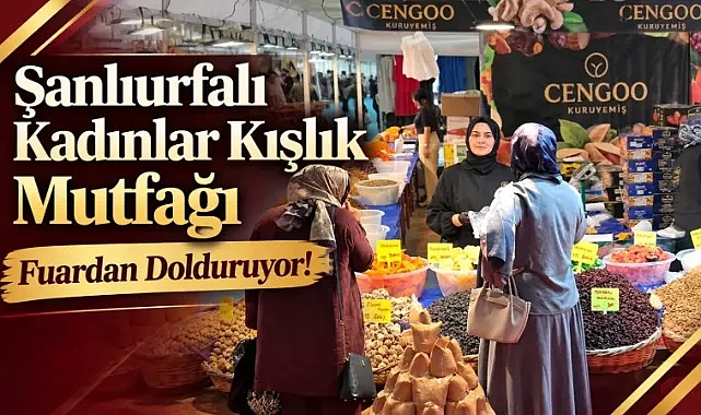 Şanlıurfa’da Yöresel Ürünler Fuarı’na İnsan Akını! Kadınlar Kışlık Alışverişe Çıktı